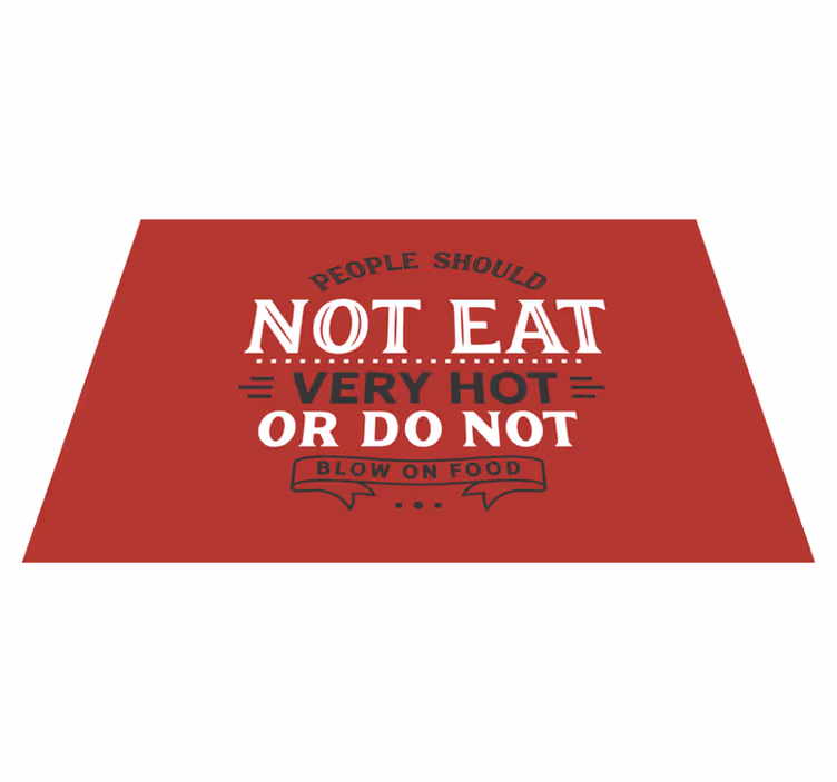 NOT EAT restaurant placemats - TenStickers