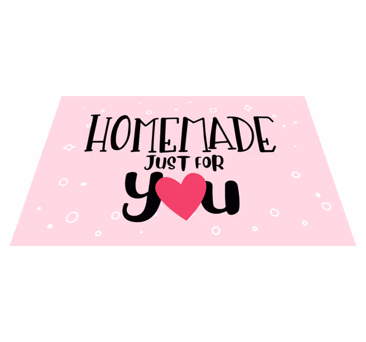 Homemade just for you with hearth home placemat - TenStickers