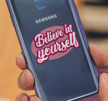 Make sure you always remember to believe in yourself with this fantastic Samsung sticker, depicting the words ´believe in yourself´!