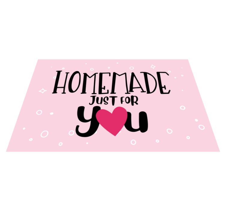 Homemade just for you with hearth home placemat - TenStickers