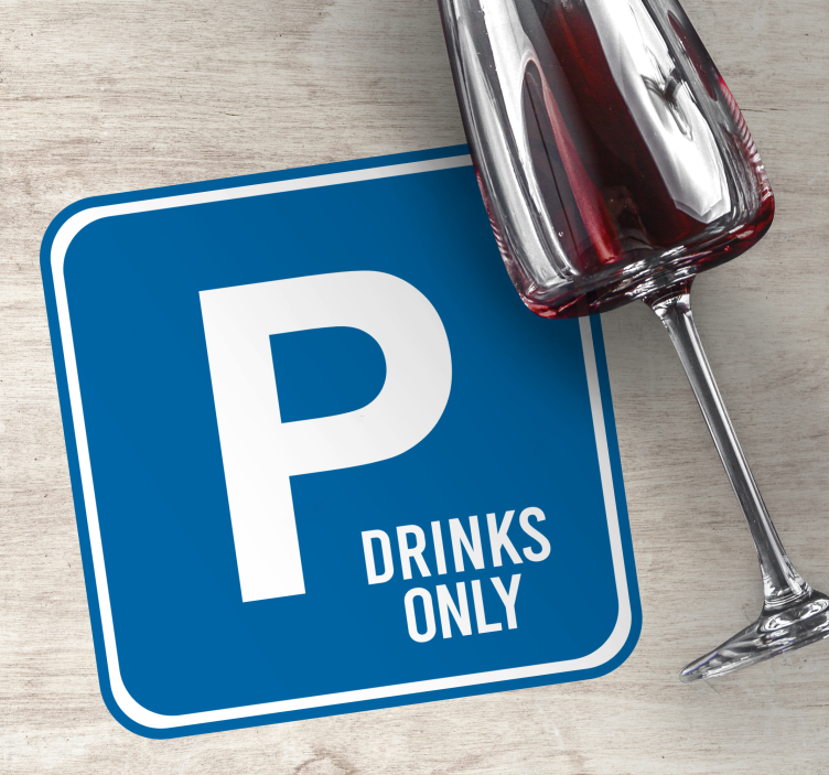 Park your drink here only text coasters - TenStickers