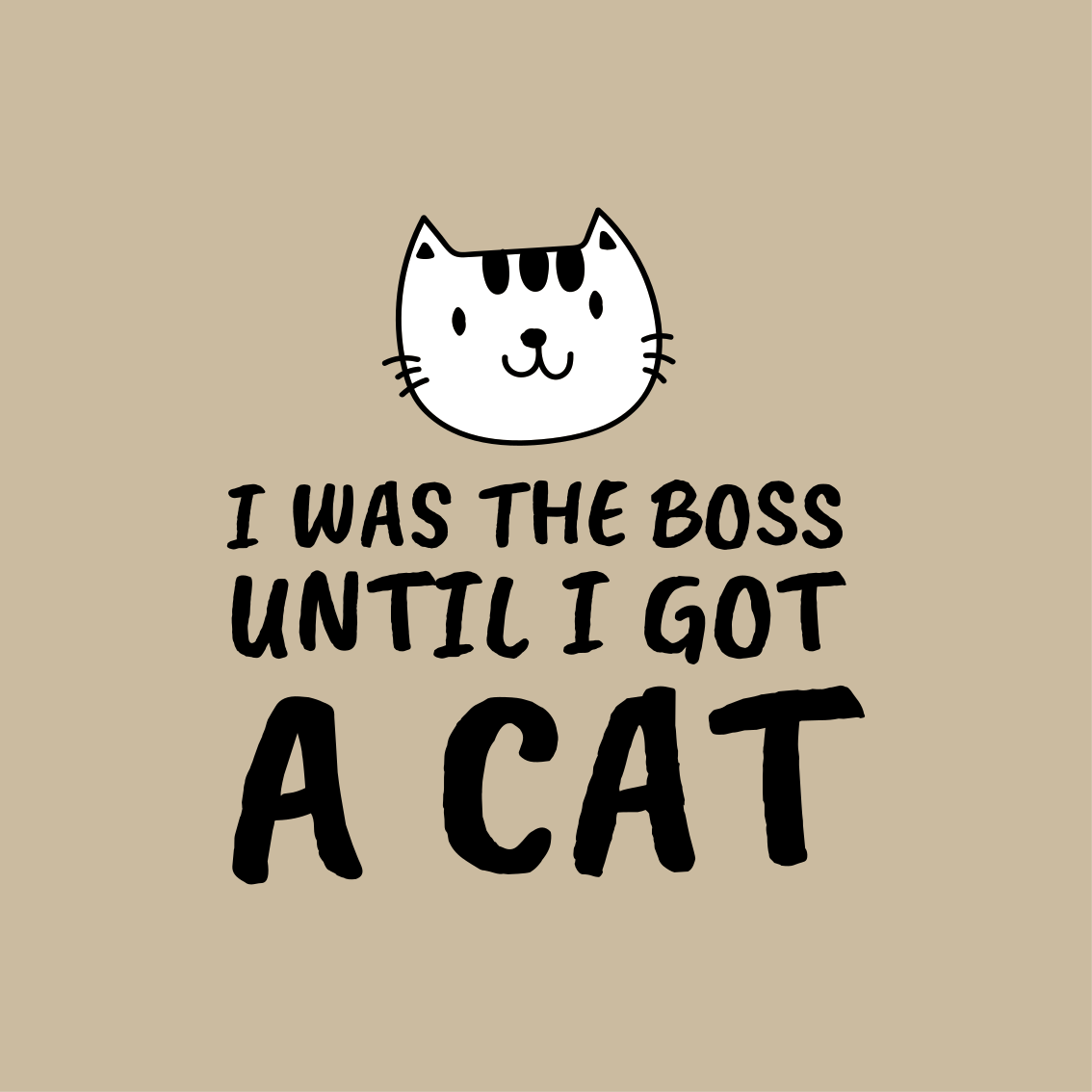 Poster for teenager i used to be the boss funny quote - TenStickers