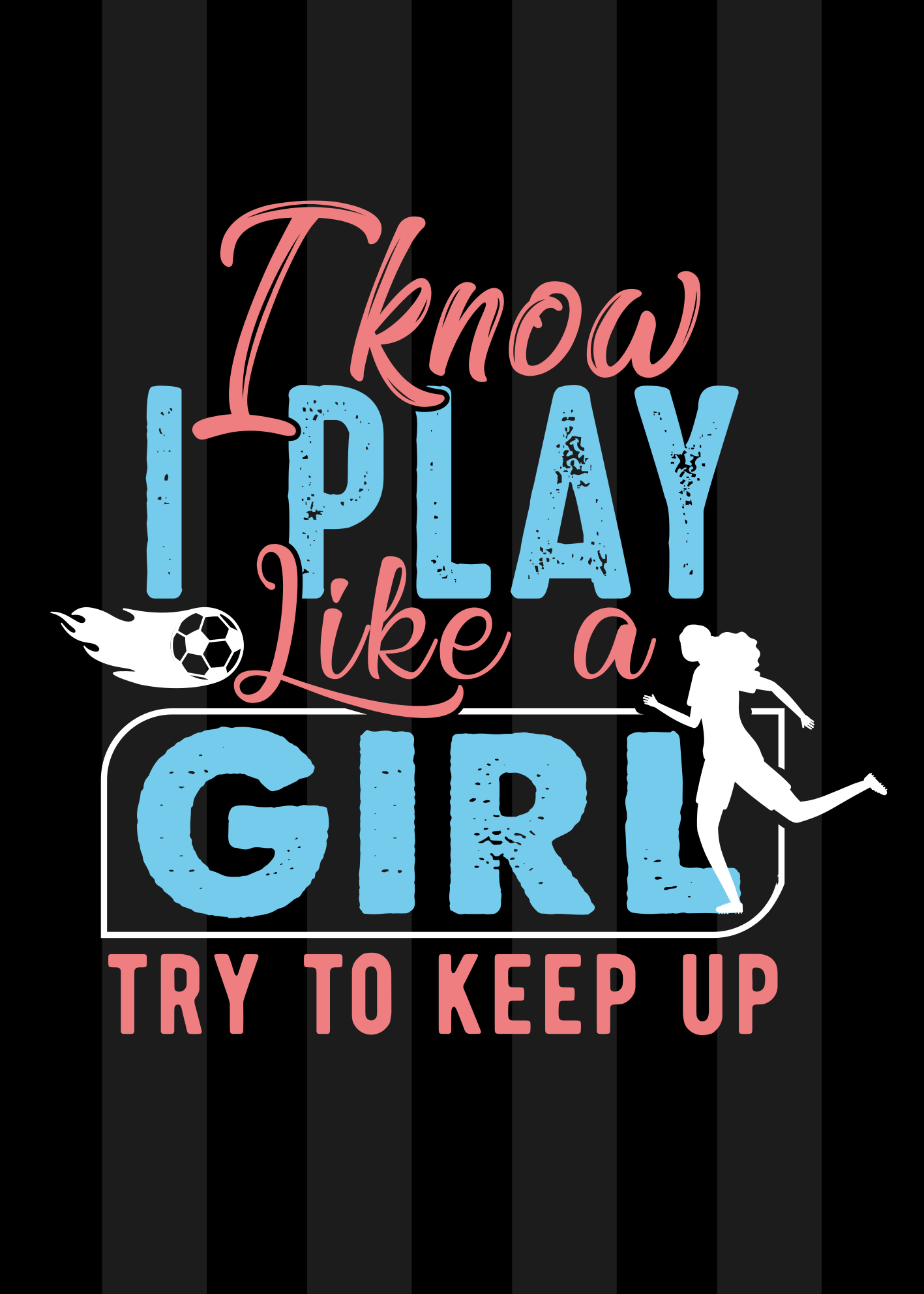 I play like a girl poster - TenStickers