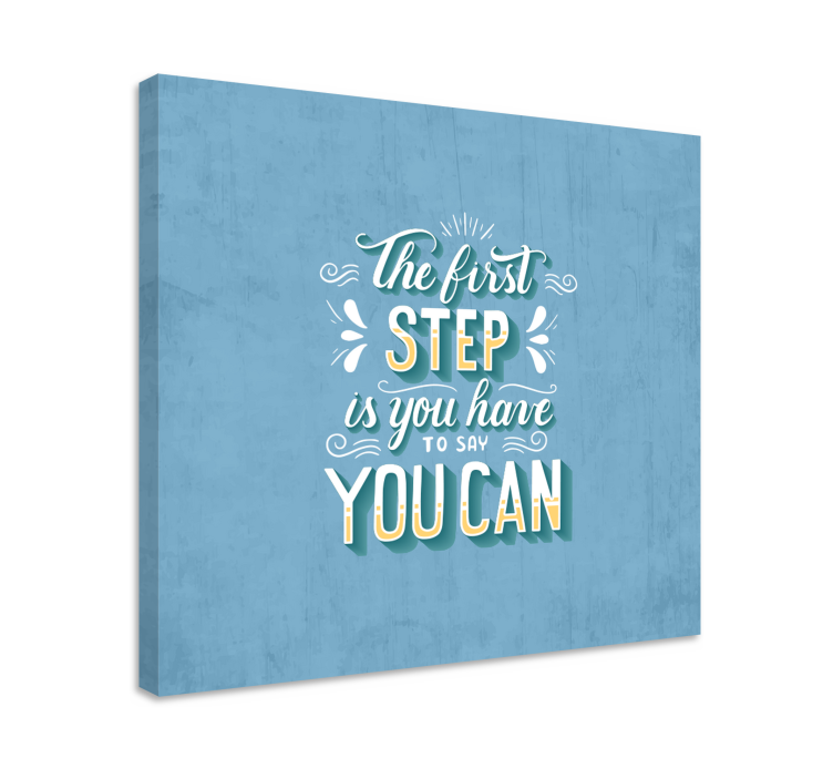 Quote the first step motivational canvas - TenStickers