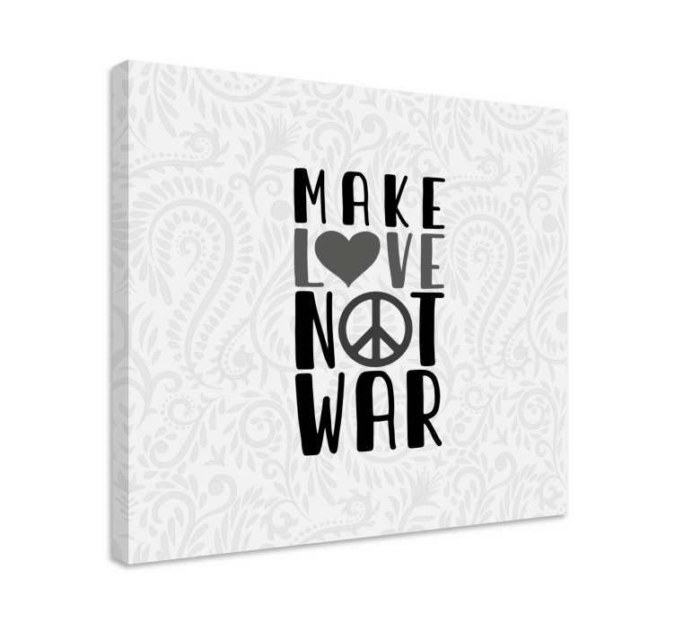 Make love not war quote canvas - TenStickers