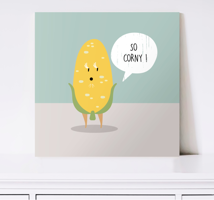 Funny pun So Corny quote canvas - TenStickers