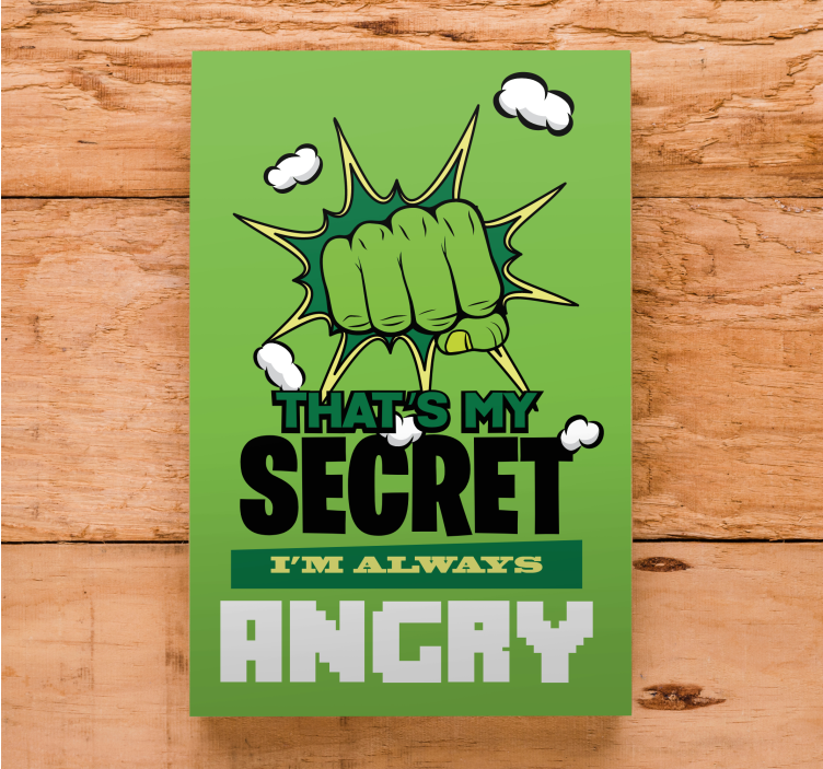 I'm always angry superhero framed picture - TenStickers