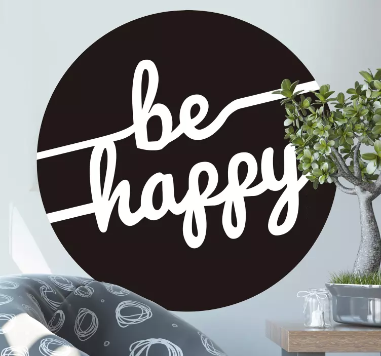 Be Happy Message Circle wall stickers quotes - TenStickers