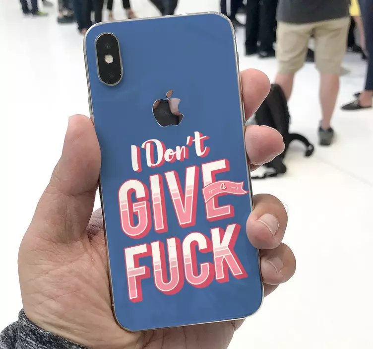 Funny I don't care quote iPhone sticker - TenStickers