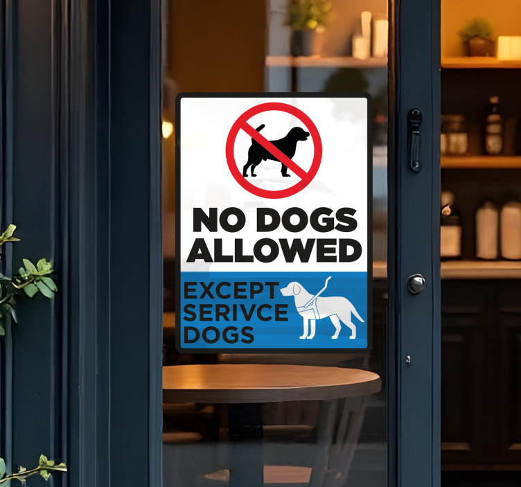 "No dogs allowed except service dogs" shop window sticker - TenStickers