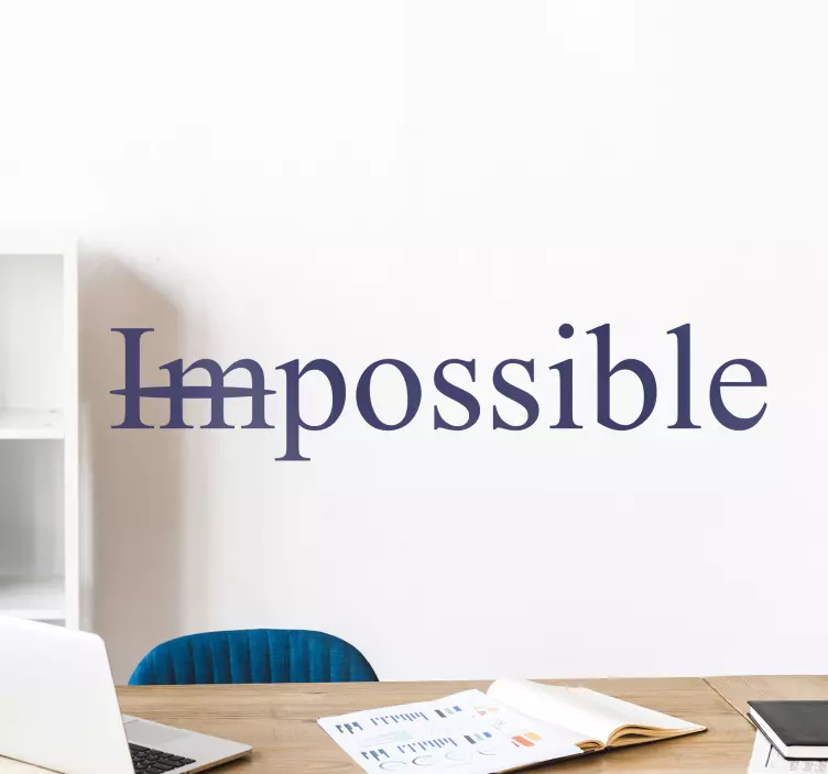 Nothing is impossible inspirational sticker - TenStickers