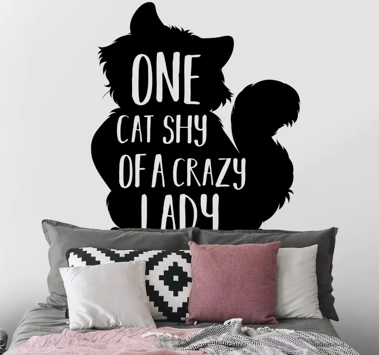 One cat short of a crazy lady wall sticker - TenStickers