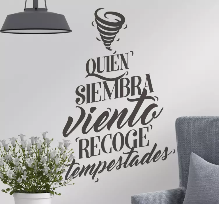 saying who sows reaps popular saying decal - TenStickers