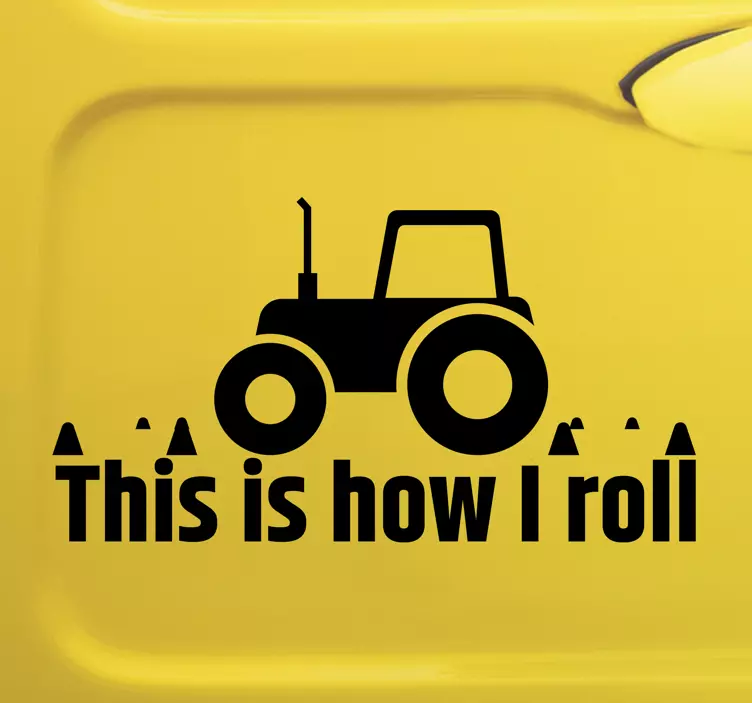 This is how I roll tractor car sticker - TenStickers