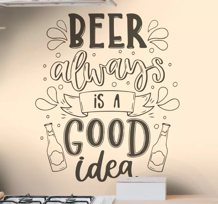 Wall stickers quotes beer is a good idea - TenStickers