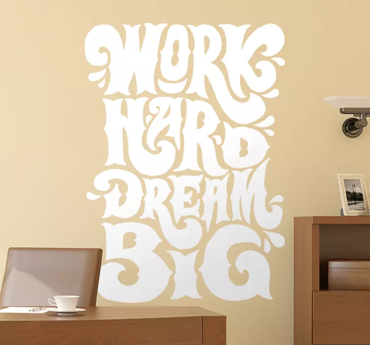 work hard dream big inspirational quote decal - TenStickers