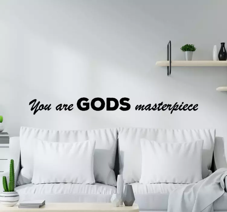 You are Gods masterpiece text wall sticker - TenStickers