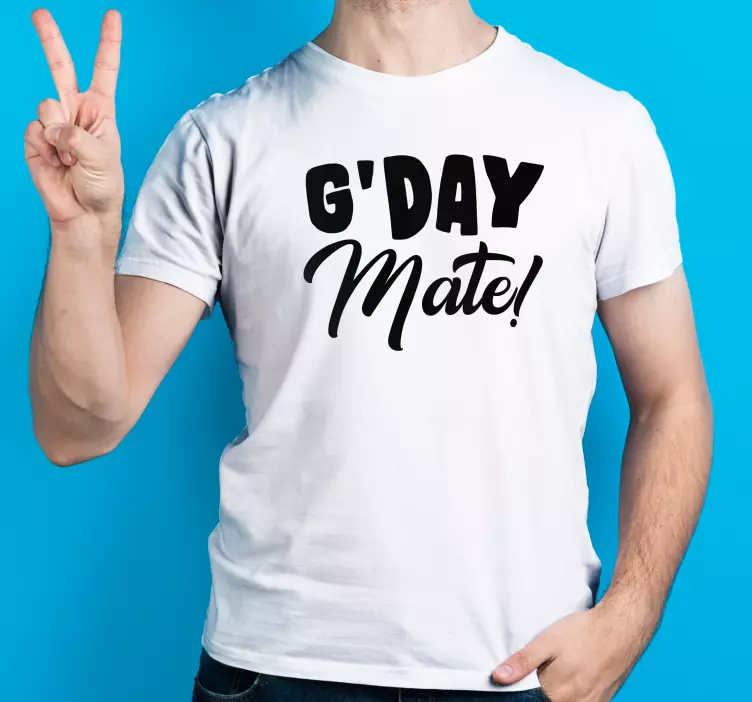 G' Day mate! Aussie sayings custom t-shirt - TenStickers