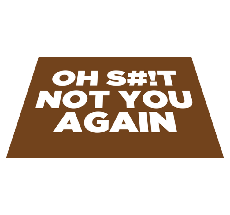 Oh not you again entrance hall vinyl rug - TenStickers