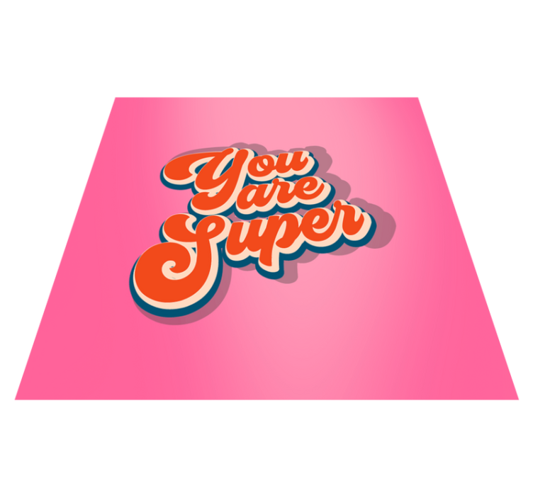 You are super quote design bedroom rug - TenStickers
