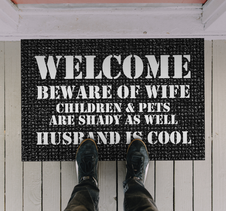 Humorous entrance welcome custom rug - TenStickers