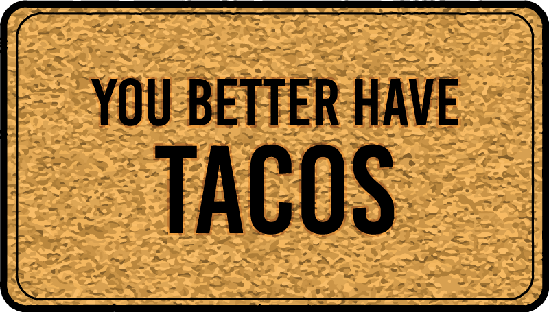 Tacos Welcome Message custom rug - TenStickers